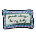 Be My Baby Mini Needlepoint Pillow - 5" x 8"