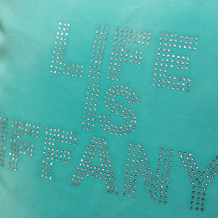 Life is Tiffany's Pillow - 20"