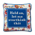 Overthink Needlepoint Pillow - 11" x 11"